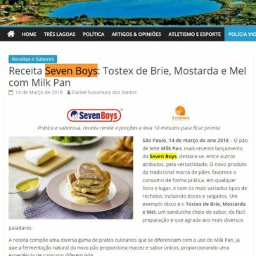 Receita Seven Boys: Tostex de Brie, Mostarda e Mel com Milk Pan – Jornal Dia Dia