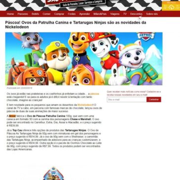 Páscoa! Ovos da Patrulha Canina e Tartarugas Ninjas são as novidades da Nickelodeon – São Paulo para Crianças