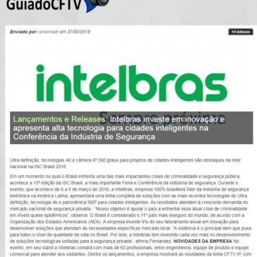 Intelbras investe em inovação e apresenta alta tecnologia para cidades inteligentes na Conferência da Indústria de Segurança – Guia do CFTV