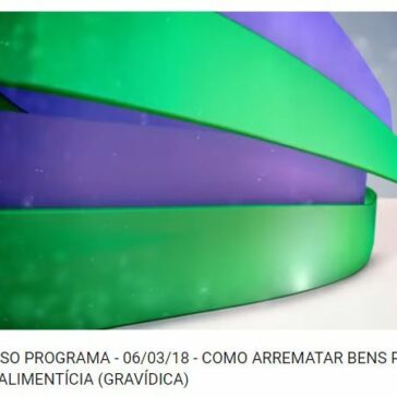 RIT – NOSSO PROGRAMA – 06/03/18 – COMO ARREMATAR BENS POR LEILÃO e PENSÃO ALIMENTÍCIA (GRAVÍDICA) – YouTube