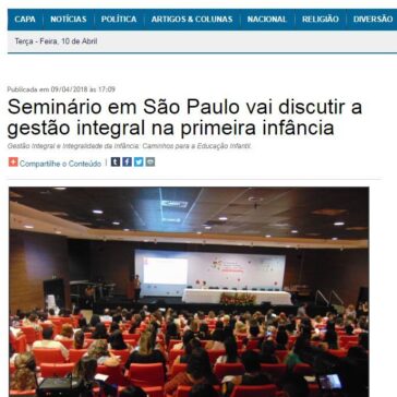 Seminário em São Paulo vai discutir a gestão integral na primeira infância – O Nortão Jornal