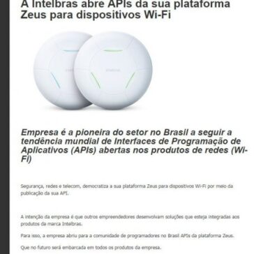 APIs para dispositivos Wi-Fi liberados na Intebras – Overbr