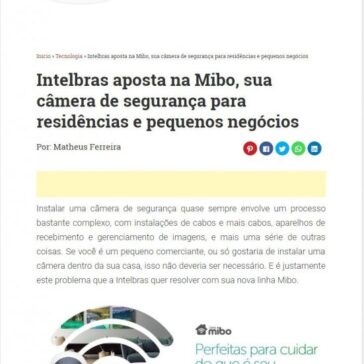 Intelbras aposta na Mibo, sua câmera de segurança para residências e pequenos negócios – Geek Publicitário