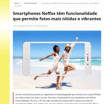 Smartphones Neffos têm funcionalidade que permite fotos mais nítidas e vibrantes – MTI Tecnologia