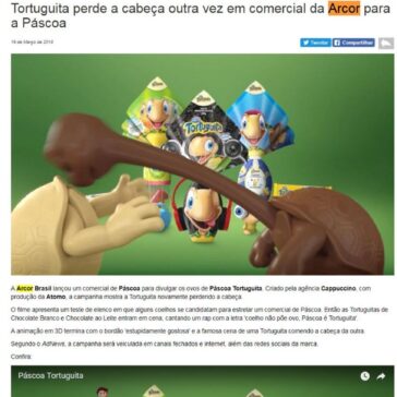 Tortuguita perde a cabeça outra vez em comercial da Arcor para a Páscoa – Acontecendo Aqui