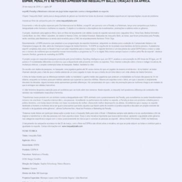 espnW, Penalty e Netshoes apresentam Inequality Balls; criação é da Africa. – Comunicação & Cia