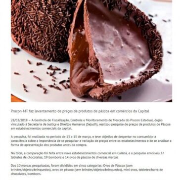 Procon-MT faz levantamento de preços de produtos de páscoa em comércios da Capital – Jornal Cuiabá Hoje