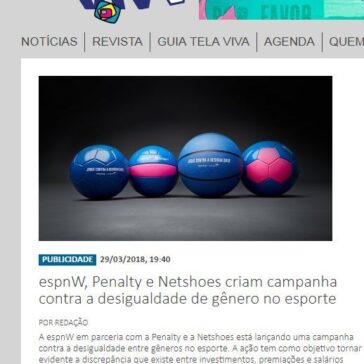espnW, Penalty e Netshoes criam campanha contra a desigualdade de gênero no esporte- Tela Viva
