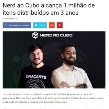 Nerd ao Cubo alcança 1 milhão de itens distribuídos em 3 anos – Grandes Nomes da Propaganda