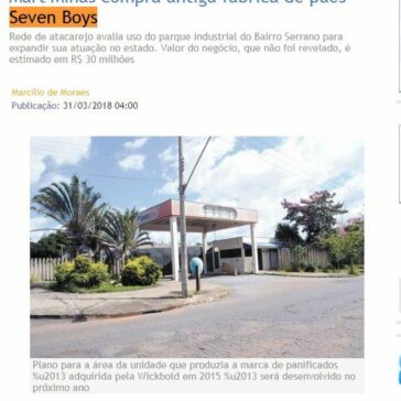 Mart Minas compra antiga fábrica de pães Seven Boys – Estado de Minas