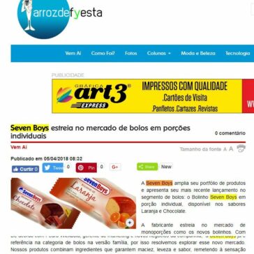Seven Boys estreia no mercado de bolos em porções individuais	– Arroz de Fyesta