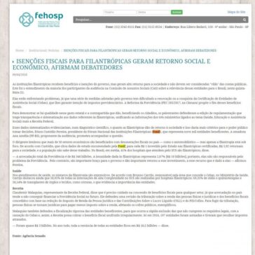 ISENÇÕES FISCAIS PARA FILANTRÓPICAS GERAM RETORNO SOCIAL E ECONÔMICO, AFIRMAM DEBATEDORES – Fehosp