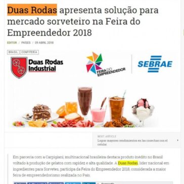 Duas Rodas apresenta solução para mercado sorveteiro na Feira do Empreendedor 2018 – Food News Latam