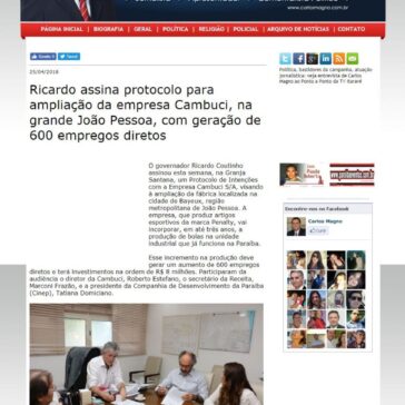 Ricardo assina protocolo para ampliação da empresa Cambuci, na grande João Pessoa, com geração de 600 empregos diretos – Carlos Magno