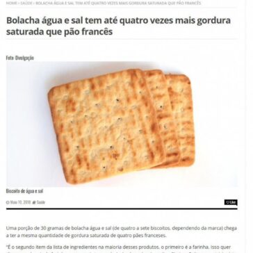 Bolacha água e sal tem até quatro vezes mais gordura saturada que pão francês – Roraima em Tempo