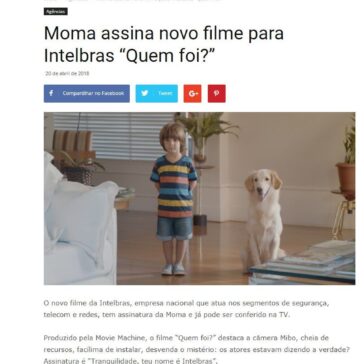 Moma assina novo filme para Intelbras “Quem foi?” – Grandes Nomes da Propaganda