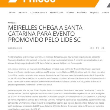 Meirelles chega a Santa Catarina para evento promovido pelo LIDE SC – Blog do Prisco