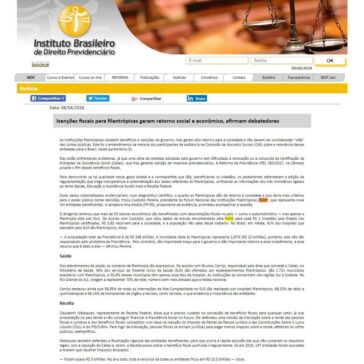 Isenções fiscais para filantrópicas geram retorno social e econômico, afirmam debatedores – Instituto Brasileiro de Direito Previdenciário