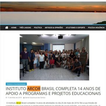 INSTITUTO ARCOR BRASIL COMPLETA 14 ANOS DE APOIO A PROGRAMAS E PROJETOS EDUCACIONAIS – Jornal Dia Dia