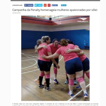 Campanha da Penalty homenageia mulheres apaixonadas por vôlei – Revista Press & Advertising