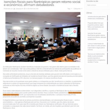 Isenções fiscais para filantrópicas geram retorno social e econômico, afirmam debatedores – Riedel Figueiredo