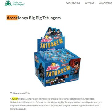 Arcor lança Big Big Tatuagem – Clube da Embalagem