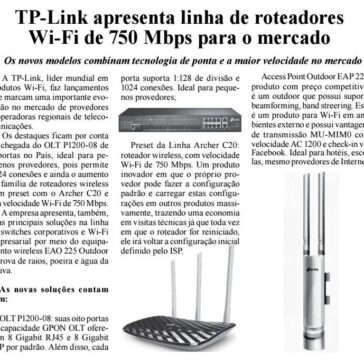 TP-Link apresenta linha de roteadores Wi-Fi de 750 Mbps para o mercado – A Eletrônica em Foco