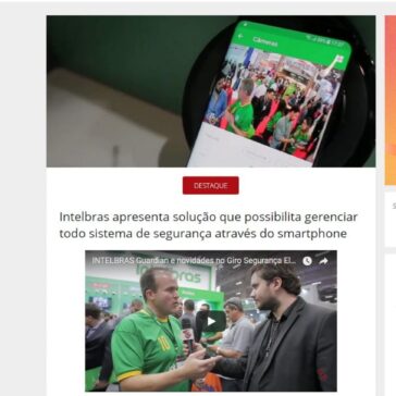 Intelbras apresenta solução que possibilita gerenciar todo sistema de segurança através do smartphone – Revista Segurança Eletrônica