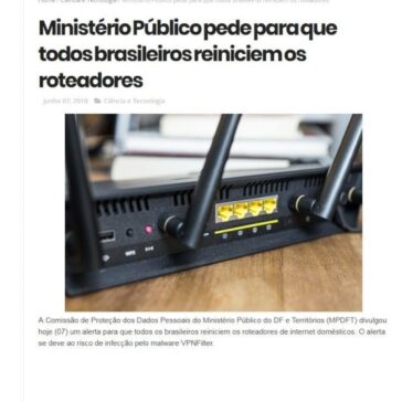 Ministério Público pede para que todos brasileiros reiniciem os roteadores – Minas em Foco