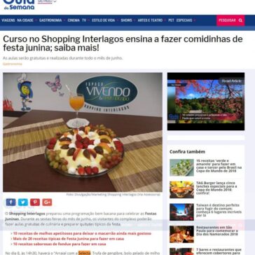 Curso no Shopping Interlagos ensina a fazer comidinhas de festa junina; saiba mais! – Guia da Semana