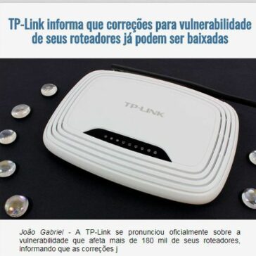 TP-Link informa que correções para vulnerabilidade de seus roteadores já podem ser baixadas – EexpoNews
