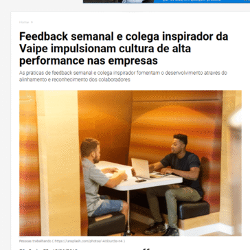Feedback semanal e colega inspirador da Vaipe impulsionam cultura de alta performance nas empresas – Dicas BH