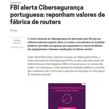 FBI alerta Cibersegurança portuguesa: reponham valores de fábrica de routers – Dinheiro Vivo (Portugal)