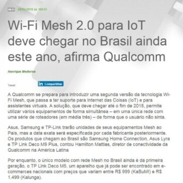 Wi-Fi Mesh 2.0 para IoT deve chegar no Brasil ainda este ano, afirma Qualcomm – Mobile Time