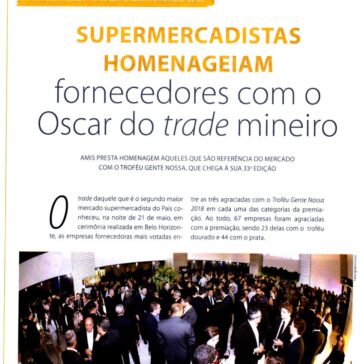 Supermercadistas homenageiam fornecedores com o Oscar do trade mineiro – Gôndola