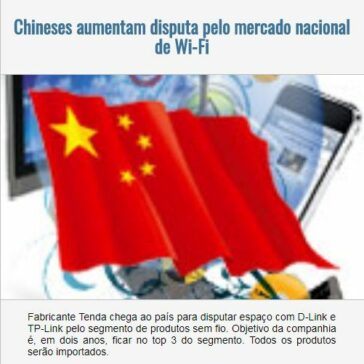 Chineses aumentam disputa pelo mercado nacional de Wi-Fi – EexpoNews
