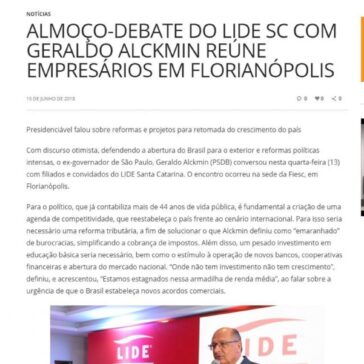 Almoço-debate do LIDE SC com Geraldo Alckmin reúne empresários em Florianópolis – Blog do Prisco