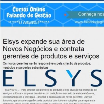 Elsys expande sua área de Novos Negócios e contrata gerentes de produtos e serviços – Falando de Gestão