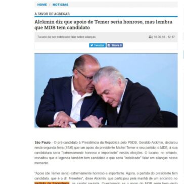Alckmin diz que apoio de Temer seria honroso, mas lembra que MDB tem candidato – A Redação