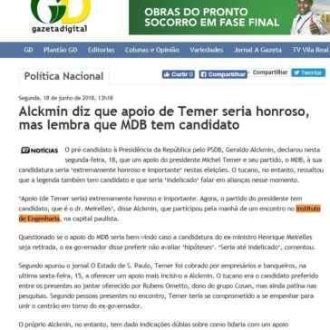 Alckmin diz que apoio de Temer seria honroso, mas lembra que MDB tem candidato – Gazeta Digital