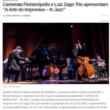 Camerata Florianópolis e Luiz Zago Trio apresentam “A Arte do Improviso – In Jazz” – Informe Online/SC