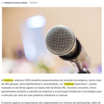 “Intelbras Experience” reúne mais de 500 parceiros em mega evento realizado em Olinda – E-Commerce News