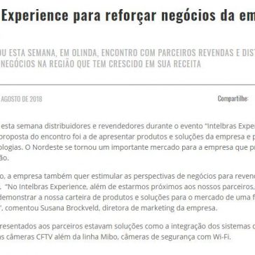 Intelbras Experience para reforçar negócios da empresa no Nordeste – Ponto ISP