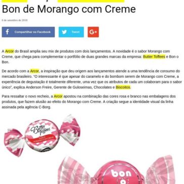 Arcor lança Butter Toffees e Bon o Bon de Morango com Creme – ABA