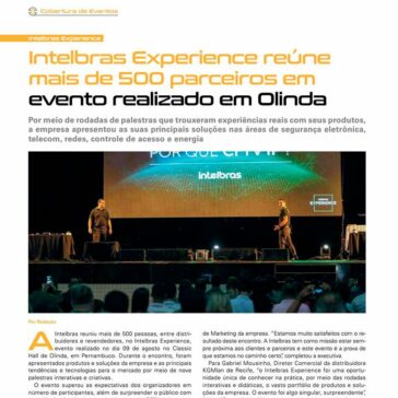 Intelbras Experience reúne mais de 500 parceiros em evento realizado em Olinda – Segurança Eletrônica