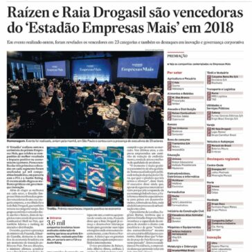 Raízen e Raia Drogasil são vencedoras do ‘Estadão Empresas Mais’ em 2018/Varejistas… – O Estado de S.Paulo