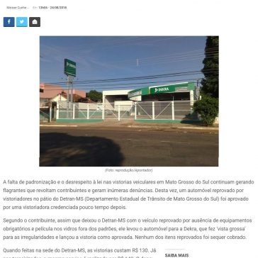 Contribuinte denuncia Dekra por aprovar, uma hora depois, veículo reprovado no Detran-MS – Informe Policial