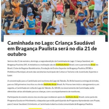 Caminhada no Lago: Criança Saudável em Bragança Paulista será no dia 21 de outubro – Jornal de Socorro