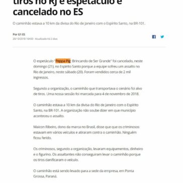 Caminhão da Peppa Pig é alvo de tiros no RJ e espetáculo é cancelado no ES – G1 Espírito Santo