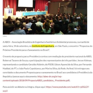 Saneamento nas Eleições 2018: ABES promove debates com as candidaturas à Presidência e ao Governo de São Paulo. Assista aos vídeos dos encontros – Negócios em Foco